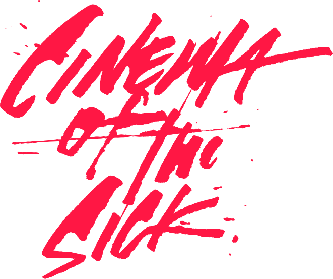 Cinema of the Sick - 11